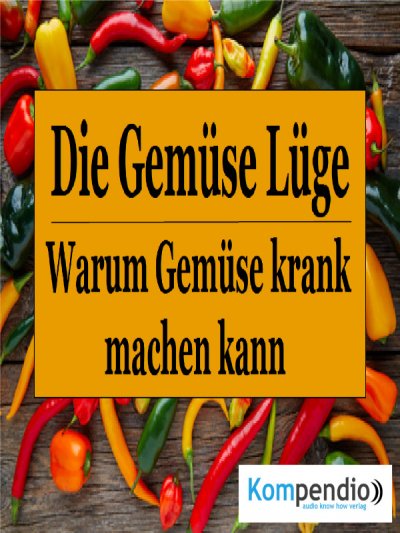 'Cover von Die Gemüse Lüge'-Cover
