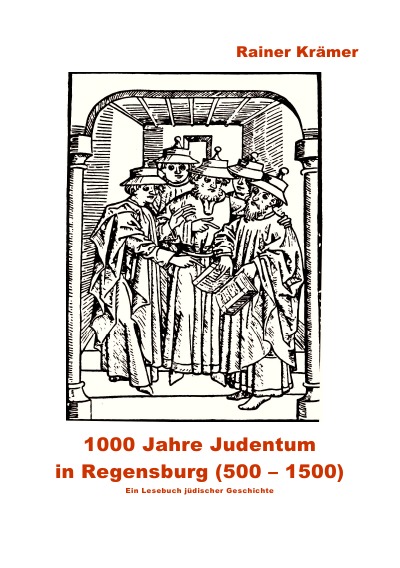 'Cover von 1000 Jahre Judentum in Regensburg (500-1500)'-Cover
