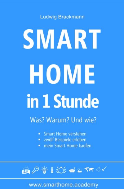 'Cover von Smart Home in 1 Stunde. Was? Warum? Und wie?'-Cover