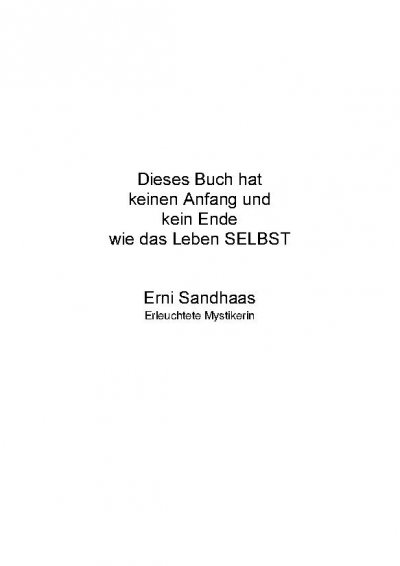 'Cover von Dieses Buch hat keinen Anfang und kein Ende wie das Leben SELBST'-Cover