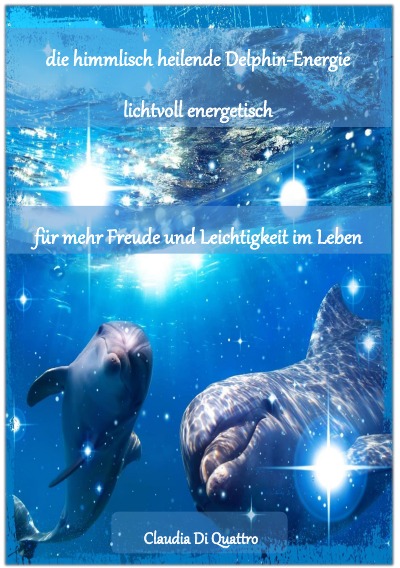 'himmlisch heilende Delphin-Energie'-Cover