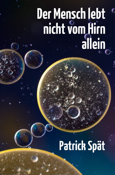 'Cover von Der Mensch lebt nicht vom Hirn allein'-Cover