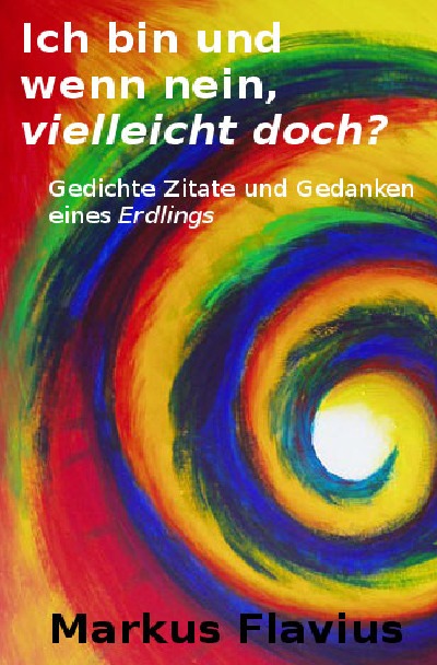 'Cover von Ich bin und wenn nein, vielleicht doch?'-Cover