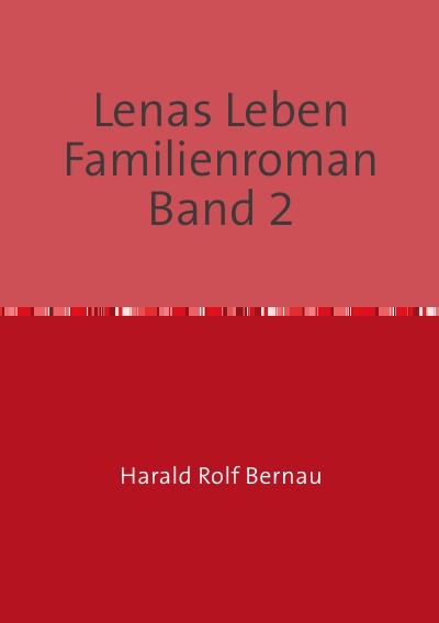 'Lenas Leben Familienroman Band 2'-Cover