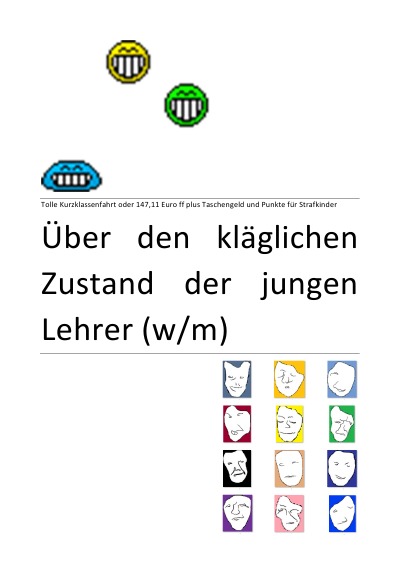 'Cover von Über den kläglichen Zustand der jungen Lehrer (w/m) – Die Leiden des jungen Homo Studemus am jungen Homo Scolasticus'-Cover