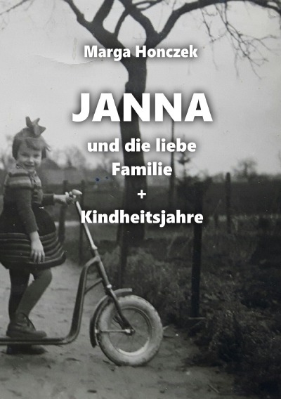 'Cover von Janna und die liebe Familie + Kindheitsjahre'-Cover