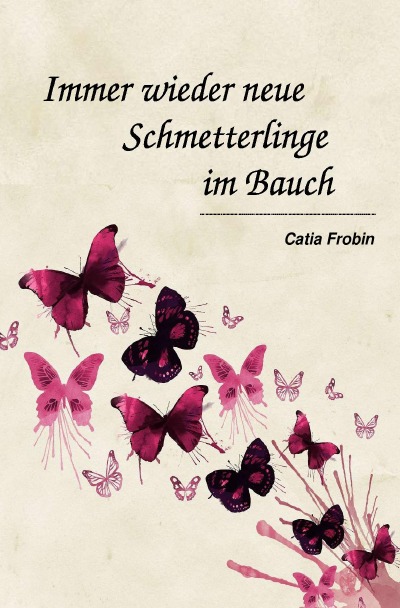 'Cover von Immer wieder neue Schmetterlinge im Bauch'-Cover
