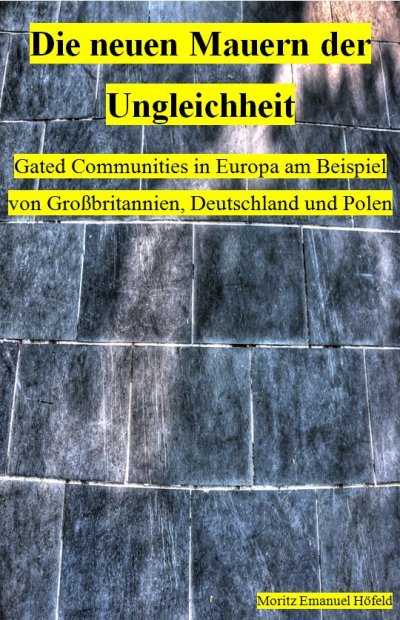 'Cover von Die neuen Mauern der Ungleichheit'-Cover