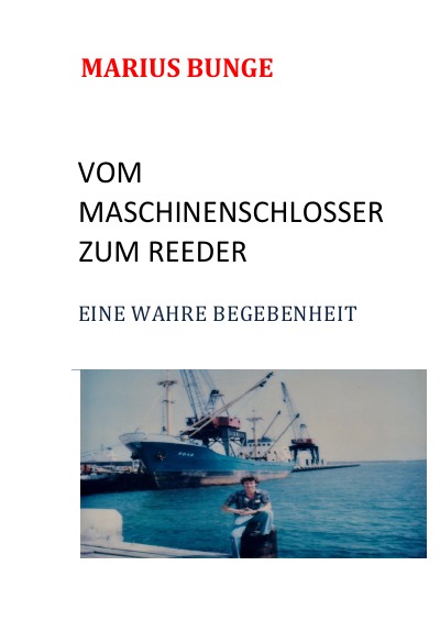 'VOM MASCHINENSCHLOSSER ZUM REEDER'-Cover