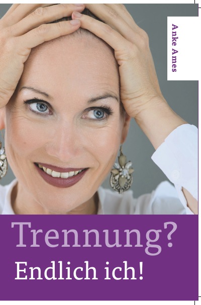 'Cover von Trennung? Endlich ich!'-Cover