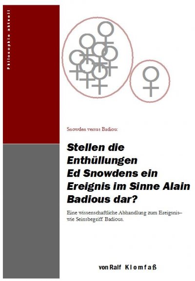 'Cover von Stellen die Enthüllungen Ed Snowdens ein Ereignis im Sinne Alain Badious dar?'-Cover