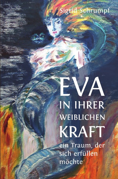 'Cover von Eva in ihrer weiblichen Kraft'-Cover