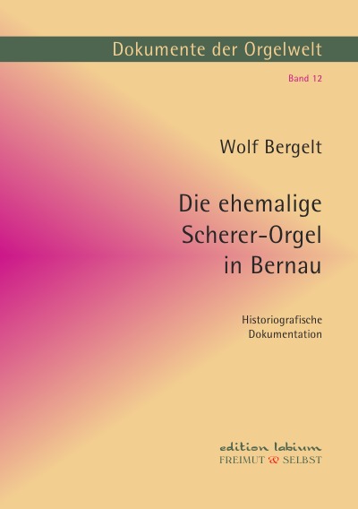 Cover von %27Die ehemalige Scherer-Orgel in Bernau%27