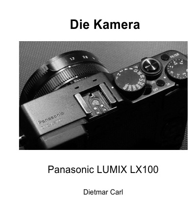 'Die Kamera – Panasonic LX100'-Cover