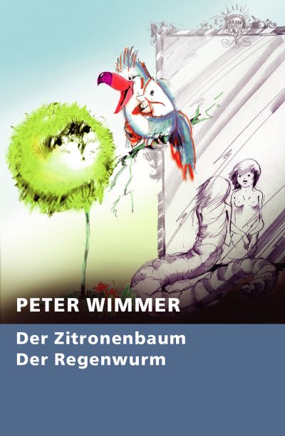 'Cover von Der Zitronenbaum – Der Regenwurm'-Cover