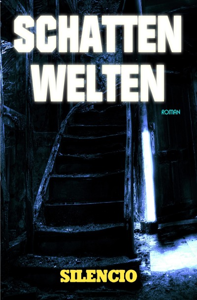 'Cover von Schattenwelten: Roman'-Cover