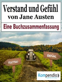 Verstand und Gefühl von Jane Austen - Dr. Franz Milz, Yannick Esters, Robert Sasse