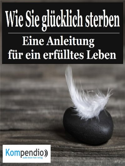 'Cover von Wie Sie glücklich sterben'-Cover