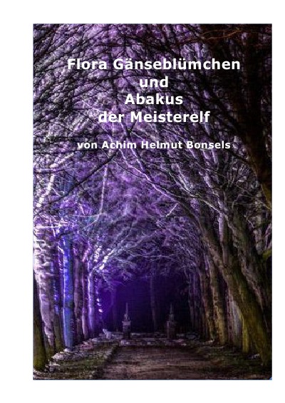 'Flora Gänseblümchen und Abakus der Meisterelf'-Cover