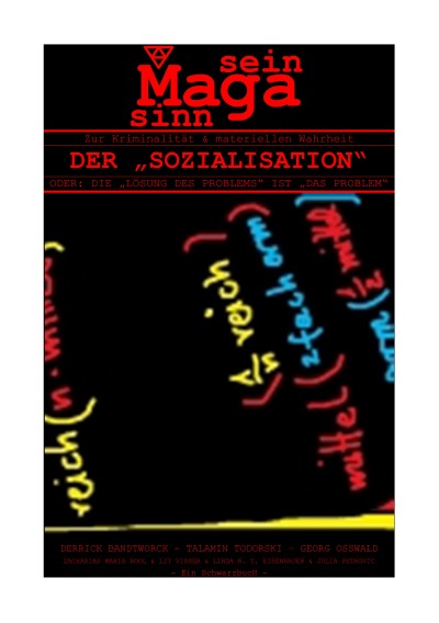 'Cover von ZUR KRIMINALITÄT & MATERIELLEN WAHRHEIT DER „SOZIALISATION“'-Cover