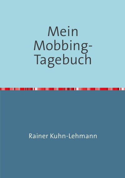 'Cover von Mein Mobbing-Tagebuch'-Cover