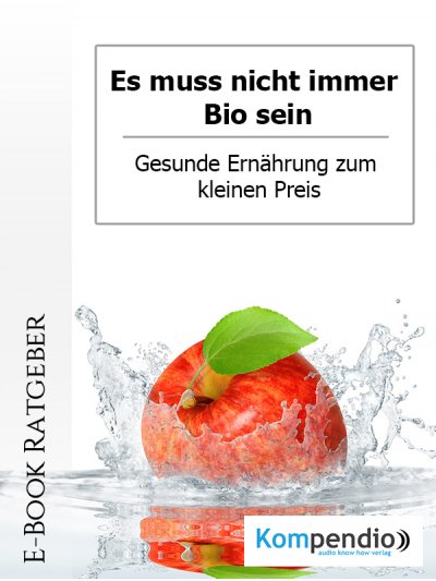 'Cover von Es muss nicht immer Bio sein'-Cover