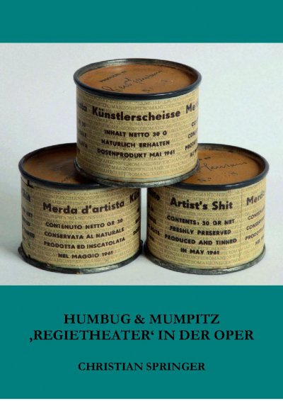 'Humbug & Mumpitz – ‚Regietheater‘ in der Oper'-Cover