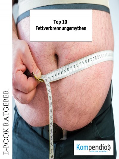'Cover von Top 10 Fettverbrennungsmythen'-Cover
