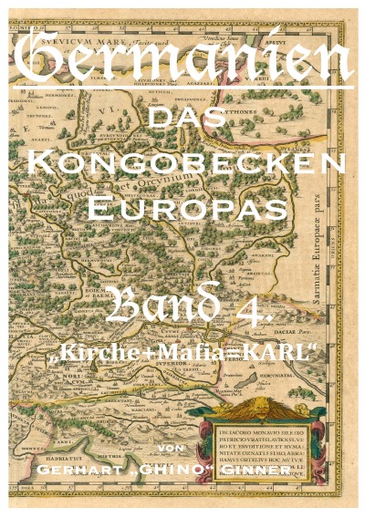 'Germanien, das Kongobecken Europas Band 4.'-Cover