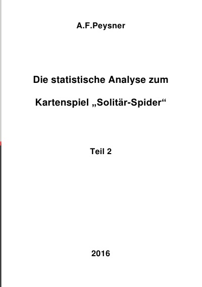 'Cover von Die statistische Analyse zum   Kartenspiel „Solitär-Spider“'-Cover