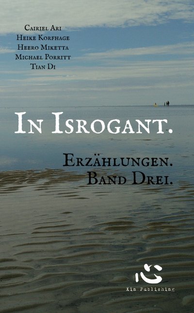 'In Isrogant. Erzählungen. Band Drei.'-Cover