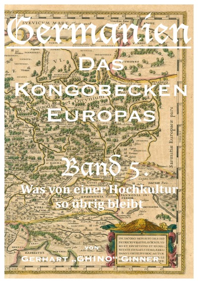 'Cover von Germanien, das Kongobecken Europas Band 5.'-Cover