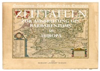 Zeittafeln zur Ausbreitung des Barbarentums in Europa - gerhart ginner