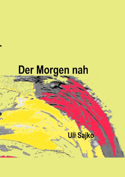 'Cover von Der Morgen nah'-Cover