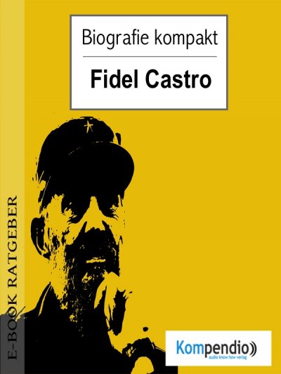 'Biografie kompakt – Fidel Castro'-Cover