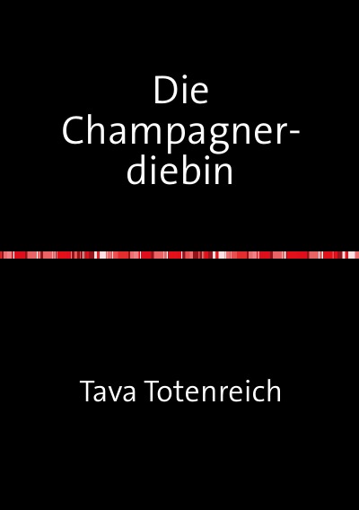 'Cover von Die Champagnerdiebin'-Cover