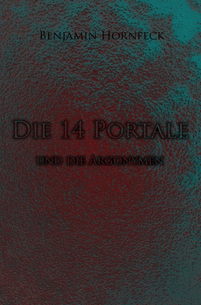 'Cover von Die 14 Portale und die Argonymen'-Cover