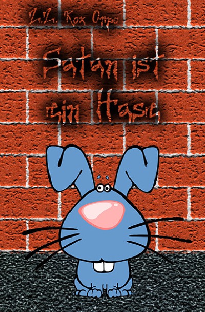 'Cover von Satan ist ein Hase'-Cover