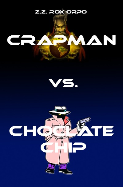 'Cover von Crapman vs. Choclate Chip'-Cover
