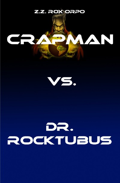 'Crapman vs. Dr. Rocktubus'-Cover