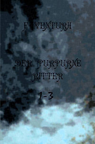 'Cover von Der purpurne Ritter 1-3'-Cover