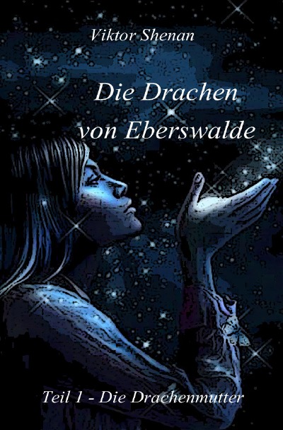 'Die Drachen von Eberswalde  Teil 1 – Die Drachenmutter'-Cover