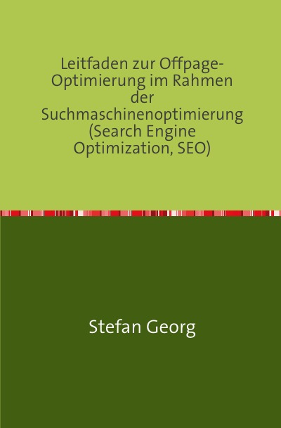 'Leitfaden zur Offpage-Optimierung im Rahmen der Suchmaschinenoptimierung (Search Engine Optimization, SEO)'-Cover