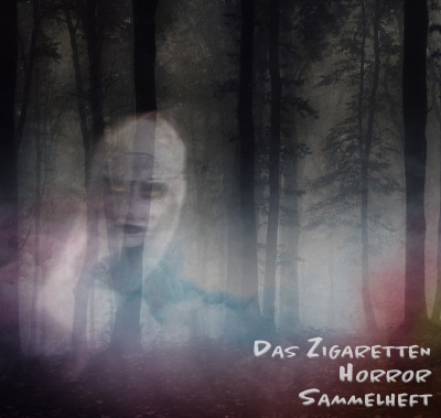 'Cover von Das Zigaretten Horror Sammelheft'-Cover