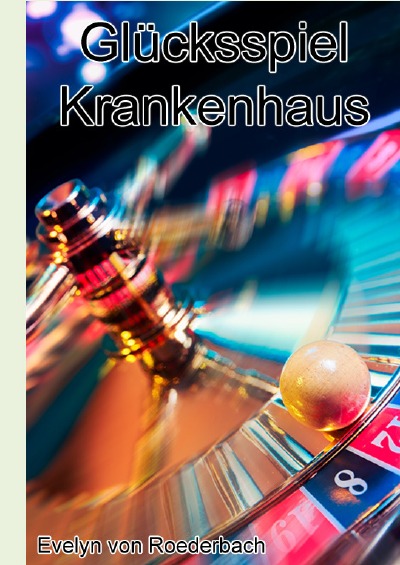 'Cover von Glücksspiel Krankenhaus'-Cover