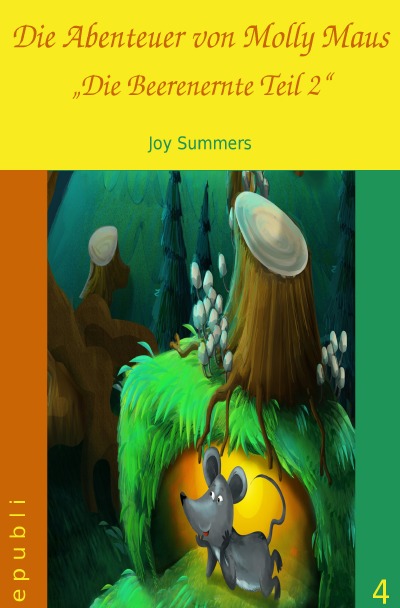 'Cover von Die Abenteuer von Molly Maus – Die Beerenernte Teil 2'-Cover