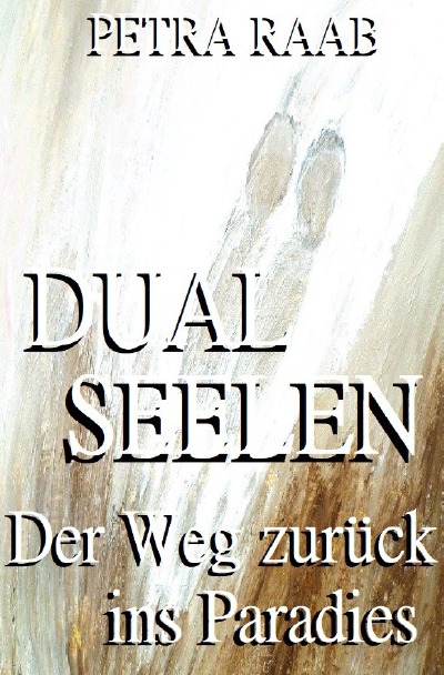 'Dualseelen – Der Weg zurück ins Paradies'-Cover