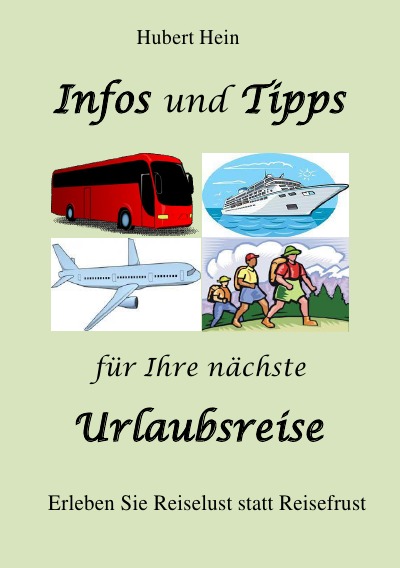 'Cover von Infos und Tipps für Ihre nächste Urlaubsreise'-Cover
