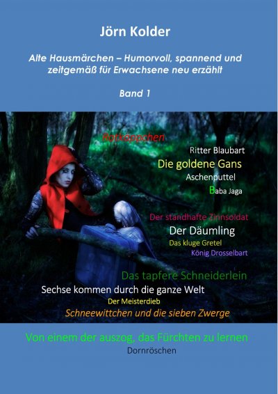 'Cover von Alte Hausmärchen – Humorvoll, spannend und zeitgemäß für Erwachsene neu erzählt, Band 1'-Cover