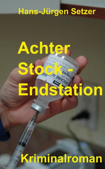 'Cover von Achter Stock – Endstation'-Cover